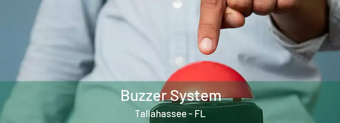  Buzzer System Tallahassee - FL