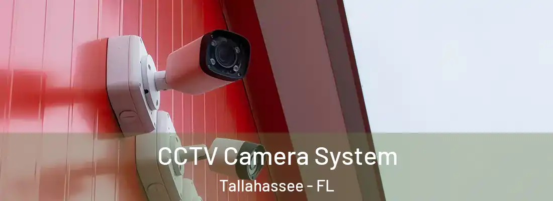  CCTV Camera System Tallahassee - FL